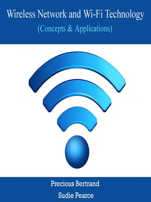 cover image of Wireless Network and Wi-Fi Technology